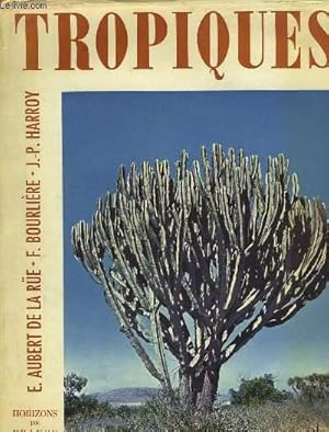Seller image for Tropiques (La nature tropicale) for sale by Le-Livre