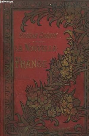 Bild des Verkufers fr La Nouvelle-France. zum Verkauf von Le-Livre