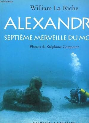 Bild des Verkufers fr Alexandrie. Septime Merveille du Monde. zum Verkauf von Le-Livre