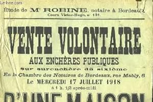 Affiche de la Vente Volontaire aux Enchères Publiques d'une Maison à Caudéran, le 17 juillet 1918