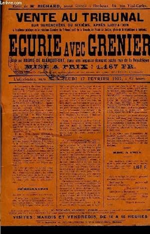 Affiche de la Vente au Tribunal d'une Ecurie avec Grenier, sise au Bourg de Blanquefort. Le 17 fé...