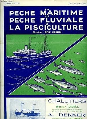 Seller image for La Pche Maritime, la Pche Fluviale & la Pisciculture. 14me anne - N 705 : La pche maritime sur les Ctes de Syrie, par R. Moreux - Le rle de Saint-Pierre dans l'industrie de la pche - L'industrie de la glace sche . for sale by Le-Livre