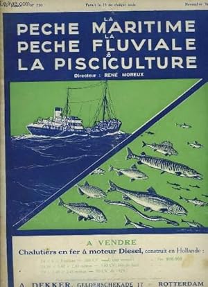 Seller image for La Pche Maritime, la Pche Fluviale & la Pisciculture. 15me anne - N 720 : Comment sauver la pche maritime ? - Remise des insignes de la Lgion d'Honeur  M. Le Gall - Proposition de loi Henry Chron, relative  la pollution . for sale by Le-Livre