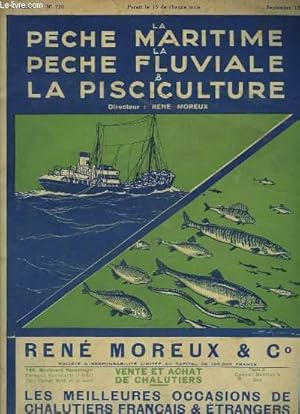 Seller image for La Pche Maritime, la Pche Fluviale & la Pisciculture. 16me anne - N 730 : Les prvisions pour la saison harenguire sur la cte orientale d'Angleterre en 1933 - La plaque tournante pour chalutiers du port de Lorient - Construction de deux trois-mts for sale by Le-Livre