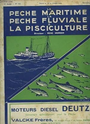 Seller image for La Pche Maritime, la Pche Fluviale & la Pisciculture. 16me anne - N 733 : La reconstitution des gisements huitriers de Granville - Le lancement du chalutier " Jutland " - L'utilisation du Port Saint-Pierre . for sale by Le-Livre