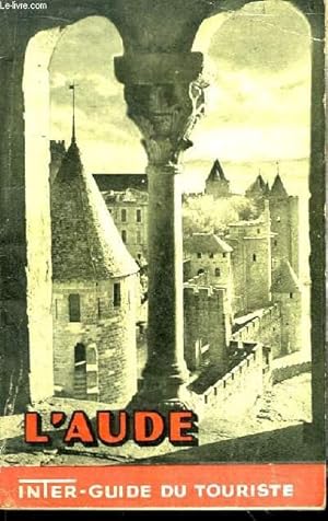 Seller image for L'Aude. Inter-Guide du Touriste 1952 for sale by Le-Livre