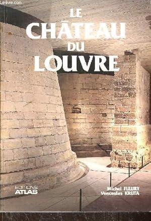 Image du vendeur pour Le Chteau du Louvre. mis en vente par Le-Livre