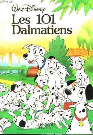 Image du vendeur pour Les 101 Dalmatiens. mis en vente par Le-Livre