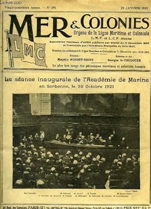 Seller image for Mer & Colonies N191, 24me anne : La sance inaugurale de l'Acadmie de Marine en Sorbonne, le 28 octobre 1921 - Les navires allemands et autrichiens cds  la France - Les fusilliers marins  Dixmude . for sale by Le-Livre