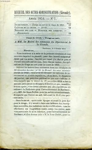 Seller image for Recueil des Actes Administratifs de Gironde - N7 - Anne 1853 : Arrt de la Clture de la Chasse . for sale by Le-Livre