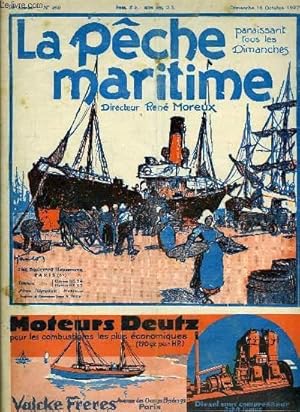 Seller image for La Pche Maritime. 10me anne - N 490 : L'exportation hollandaise du hareng surveille - Rglement du concours de moteurs pour bateaux de pche - Visite de Tardieu dans le port de Boulogne . for sale by Le-Livre