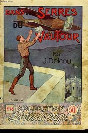 Image du vendeur pour Dans les Serres du Vautour. mis en vente par Le-Livre