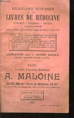 Seller image for Bibliographie Mthodique des Livres de Mdecine. Chirurgie - Pharmacie - Sciences. 1880 - 1905 for sale by Le-Livre