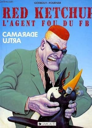 Image du vendeur pour Red Ketchup l'agnet fou du FBI. Camarade Ultra mis en vente par Le-Livre