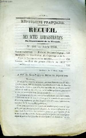 Seller image for Recueil des Actes Administratifs N181 - Anne 1850 : Interdiction du Colportage et de la Vente de la Tribune de la Gironde - Etat des permis dlivrs en 1850 (suite) . for sale by Le-Livre