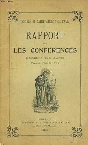 Bild des Verkufers fr Rapport sur les Confrences du Conseil Central de la Gironde, pendant l'anne 1923. zum Verkauf von Le-Livre