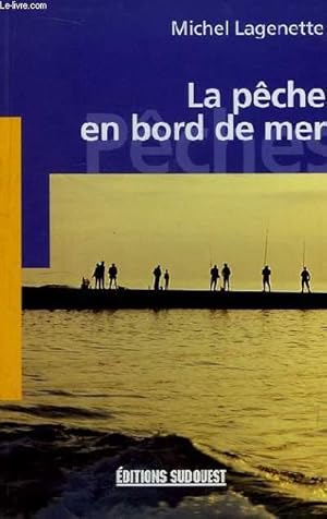 Image du vendeur pour La pche en bord de mer. mis en vente par Le-Livre