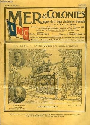 Seller image for Mer & Colonies N247 - Srie 33 : La L.M.C.  l'Exposition Coloniale (dessin de Sottas) - L'Indochine franaise - La Tunisie - Madagascar - Le pavillon du Maroc  l'Exposition . for sale by Le-Livre