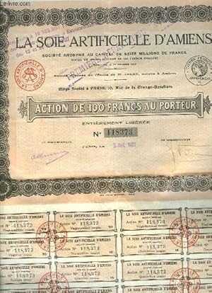 1 ACTION DE CENT FRANCS AU PORTEUR - La Soie Artificielle d'Amiens.