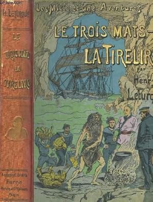 Bild des Verkufers fr Le Trois-Mts. La Tire-Lire. Les Mille et une Aventures. zum Verkauf von Le-Livre