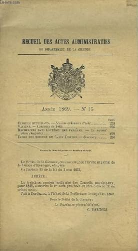 Seller image for Recueil des Actes Administratifs du Dpartement de la Gironde N15 - Anne 69 : Le nomme Pion (Auguste) - Ecole des Mineurs de Saint-Etienne . for sale by Le-Livre