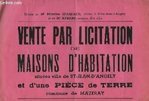 Affiche d'une Vente par Licitation et Maisons d'Habitation situées ville de St-Jean-d'Angély et d...