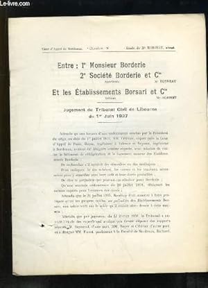 Seller image for Jugement du Tribunal Civil de Libourne du 1er juin 1937, Entre la Socit Borderie et Cie et les Etablissements Borsari et Cie. for sale by Le-Livre