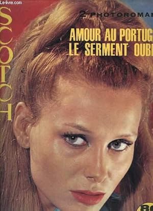 Seller image for Scotch N42 : Amour au Portugal - Le serment oubli. for sale by Le-Livre