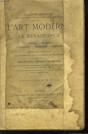 Seller image for L'Art Moderne. La Renaissance. Italie - France - Allemagne - Pays-Bas - Espagne. for sale by Le-Livre