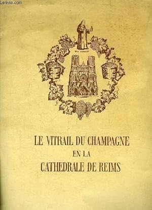 Seller image for Le Vitrail du Champagne en la Cathdrale de Reims (Extrait de "France Illustration" n416 de novembre 1954) for sale by Le-Livre