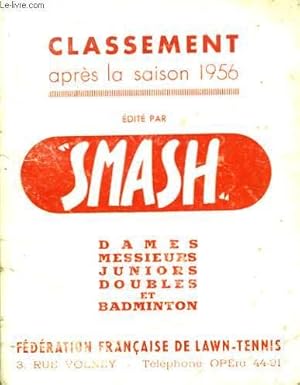 Bild des Verkufers fr Classement aprs la saison 1956. Dames, Messieurs, Juniors, Doubles et Badmington. zum Verkauf von Le-Livre