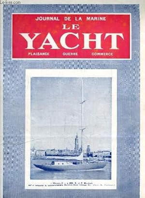 Seller image for Journal de la Marine, Le Yacht. N3059 - 70e anne : Wyvern II - Une entreprise malheureuse, par Thomazi - Gnraux et poissons rouges, par Mouly - Entraves au commerce maritime, par Desclaire - "Jalina" triomphe dans Cowes-Dinard, par Buret . for sale by Le-Livre