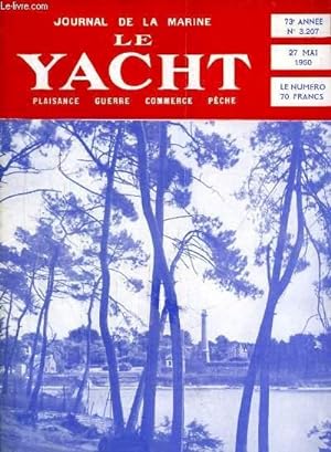 Seller image for Journal de la Marine, Le Yacht. N3207 - 73e anne : Rush anglais vers les Bermudes - Le coup dur de "Valfreya" . for sale by Le-Livre