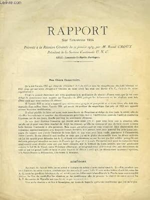 Seller image for Rapport su l''Exercice 1924. Prsent  la Runion Gnrale du 11 janvier 1925, par M. Raoul Croux. Prsident de la section Cantonale U.N.C. for sale by Le-Livre