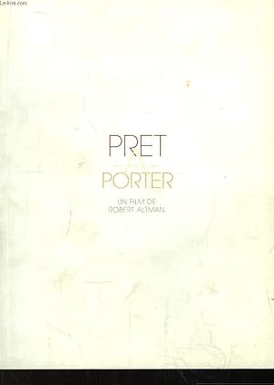Bild des Verkufers fr Livret de Prsentation du Film " Pret  Porter ", de Robert Altman zum Verkauf von Le-Livre
