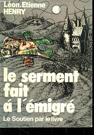 Seller image for Le serment fait  l'migr for sale by Le-Livre