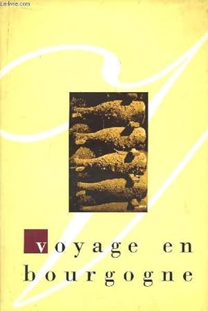 Image du vendeur pour Voyage en Bourgogne mis en vente par Le-Livre
