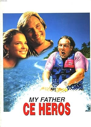 Seller image for Une plaquette de presse du film "My father ce Hros" de Steve Miner avec Grard Depardieu, Katherine Heigl for sale by Le-Livre