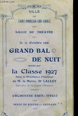 Programme du Grand Bal de Minuit donnée par la Classe 1927, le 17 octobre 1926, Salle du Théâtre,...