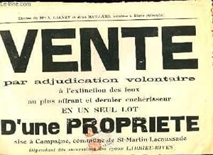 Une Affiche de la Vente par Adjucation volontaire d'une Propriété sis à Campagne, commune de St-M...