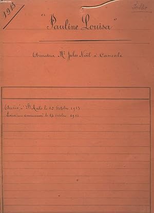 Documentation du Navire " Pauline Louisa " - Armateur : Mr Jules Noël à Cancale.