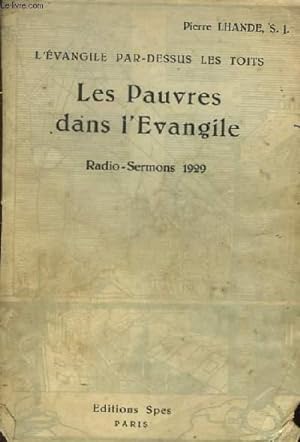 Bild des Verkufers fr Les Pauvres dans l'Evangile. Radio-Sermons 1929. zum Verkauf von Le-Livre