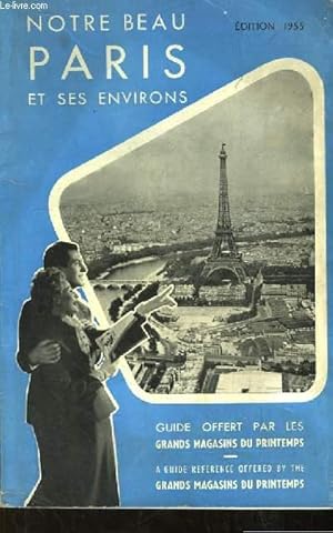 Bild des Verkufers fr Notre Beau Paris et ses environs. zum Verkauf von Le-Livre