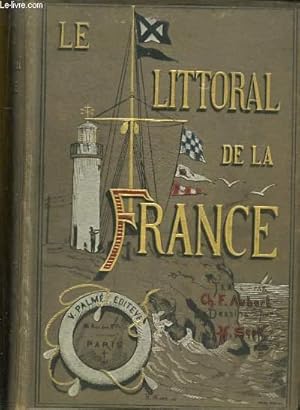 Bild des Verkufers fr Le Littoral de la France. zum Verkauf von Le-Livre
