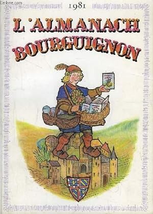 Image du vendeur pour L'Almanach Bourguignon 1981 mis en vente par Le-Livre