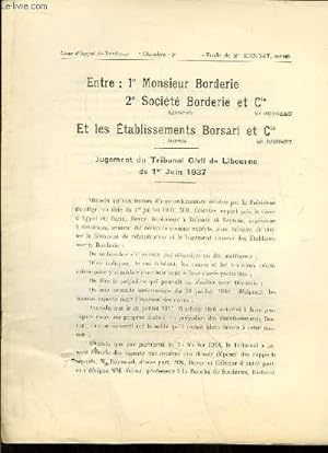 Jugement du Tribunal Civil de Libourne du 1er juin 1937, Entre la Société Borderie et Cie et les ...