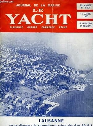 Seller image for Journal de la Marine, Le Yacht. N3201 - 73e anne : Mouillage sur ancre flottante - Les sages, les fous et la navigation, par Luard - Des rgates mouvementes  Fort-de-France . for sale by Le-Livre