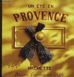 Image du vendeur pour Un t en Provence. mis en vente par Le-Livre