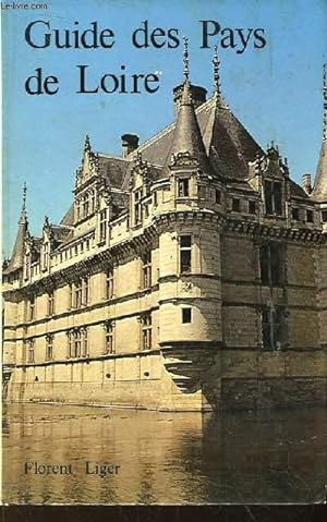 Bild des Verkufers fr Guide des Pays de Loire. zum Verkauf von Le-Livre