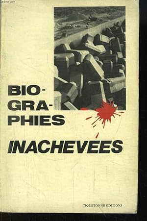 Seller image for Biographies Inacheves. for sale by Le-Livre